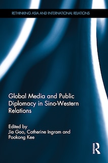 Couverture_Global Media And Public Diplomacy In Sino-western Relations