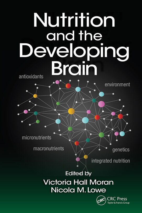 Front cover_Nutrition And The Developing Brain