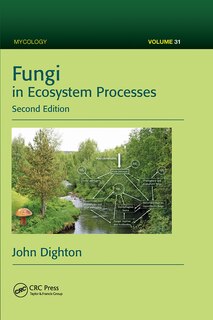 Front cover_Fungi In Ecosystem Processes