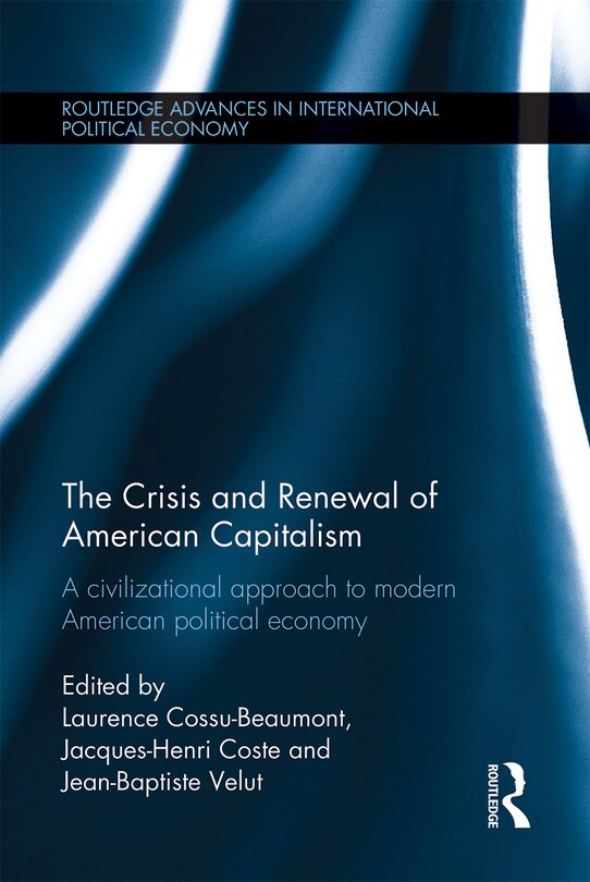 Couverture_The Crisis and Renewal of American Capitalism