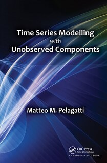 Front cover_Time Series Modelling With Unobserved Components