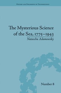 Front cover_The Mysterious Science Of The Sea, 1775-1943