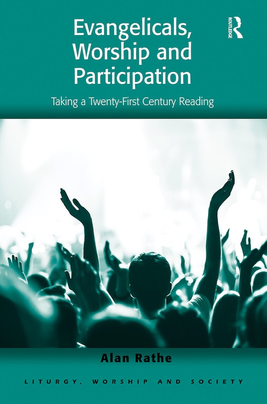 Front cover_Evangelicals, Worship And Participation