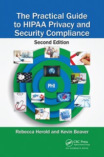Front cover_The Practical Guide to HIPAA Privacy and Security Compliance