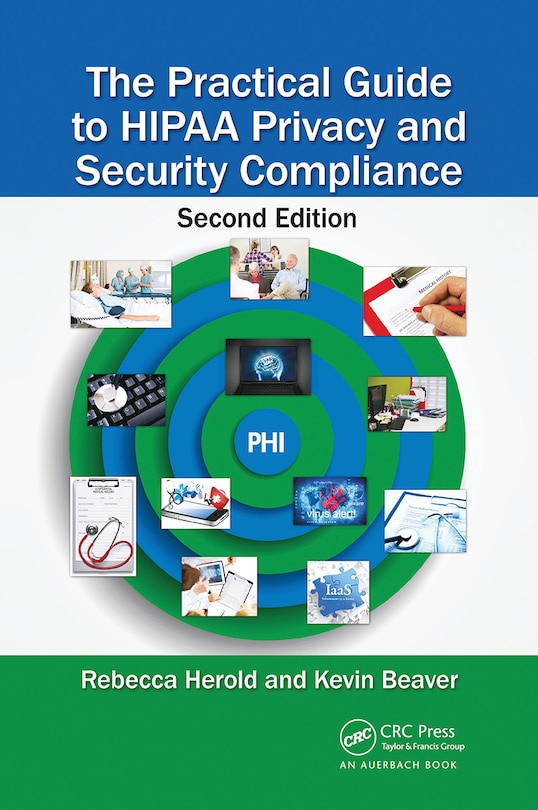 Front cover_The Practical Guide to HIPAA Privacy and Security Compliance