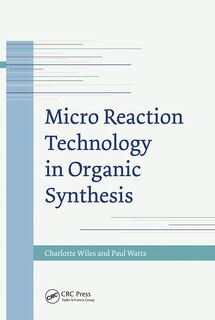 Front cover_Micro Reaction Technology In Organic Synthesis