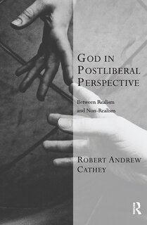 Front cover_God In Postliberal Perspective