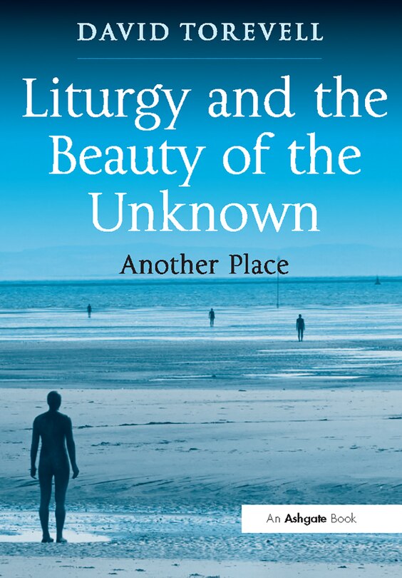 Couverture_Liturgy And The Beauty Of The Unknown