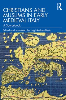 Front cover_Christians and Muslims in Early Medieval Italy