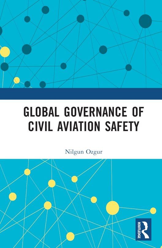 Front cover_Global Governance of Civil Aviation Safety