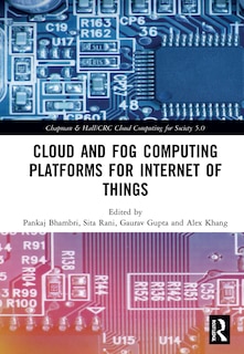 Front cover_Cloud And Fog Computing Platforms For Internet Of Things