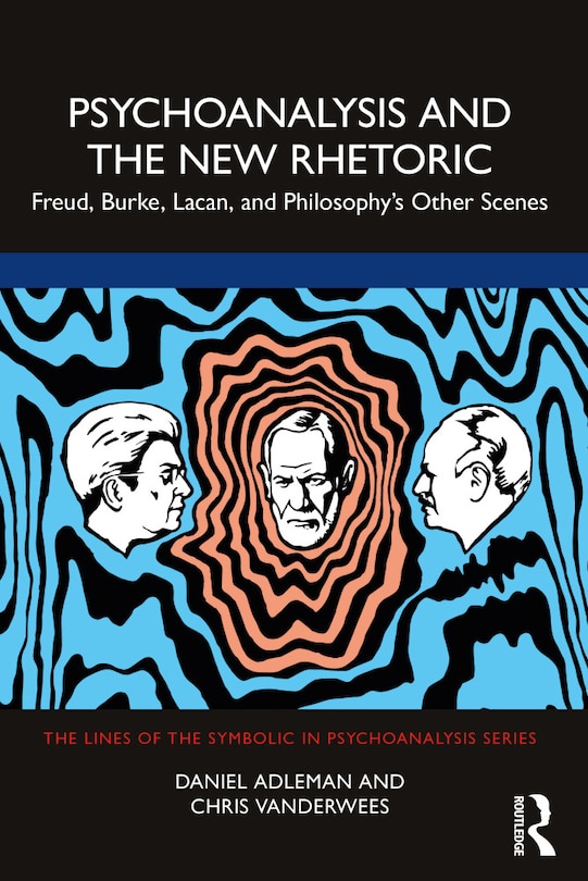 Front cover_Psychoanalysis and the New Rhetoric