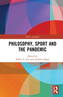 Couverture_Philosophy, Sport and the Pandemic