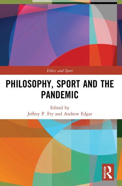 Front cover_Philosophy, Sport and the Pandemic