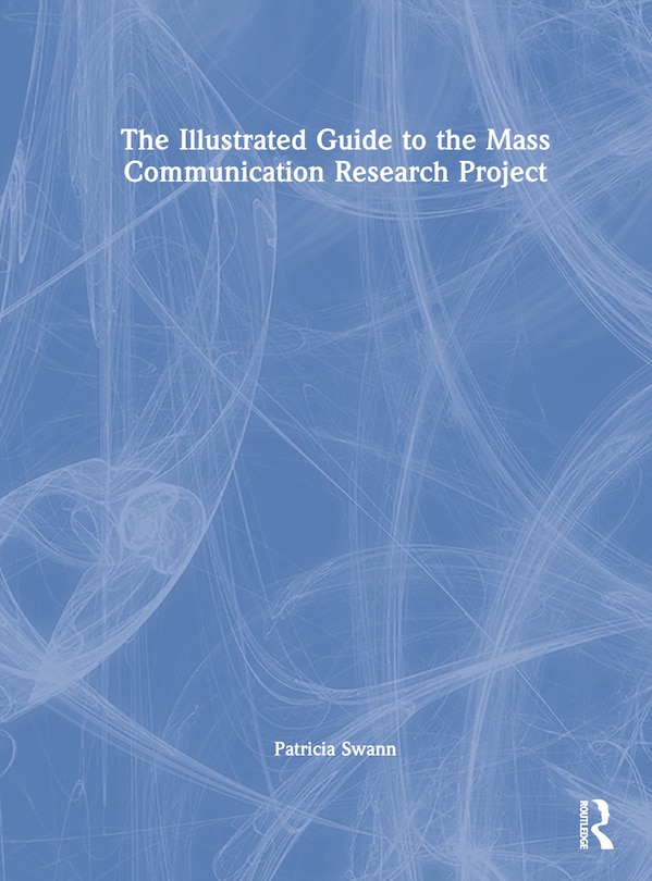 Front cover_Illustrated Guide to the Mass Communication Research Project