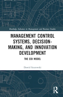 Front cover_Management Control Systems, Decision-Making, and Innovation Development