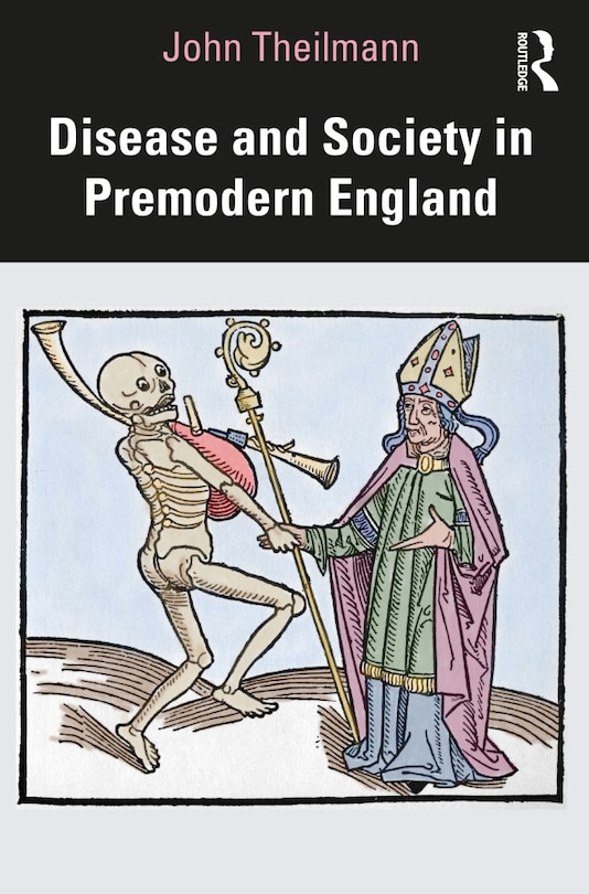 Front cover_Disease And Society In Premodern England
