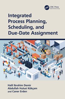 Front cover_Integrated Process Planning, Scheduling, and Due-Date Assignment