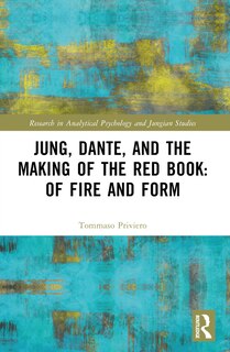 Front cover_Jung, Dante, and the Making of the Red Book