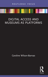 Front cover_Digital Access and Museums as Platforms