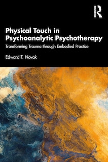 Couverture_Physical Touch In Psychoanalytic Psychotherapy