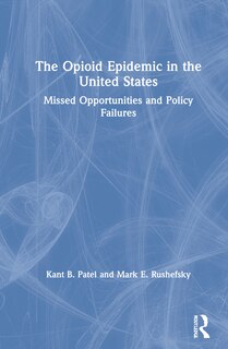 Front cover_The Opioid Epidemic in the United States