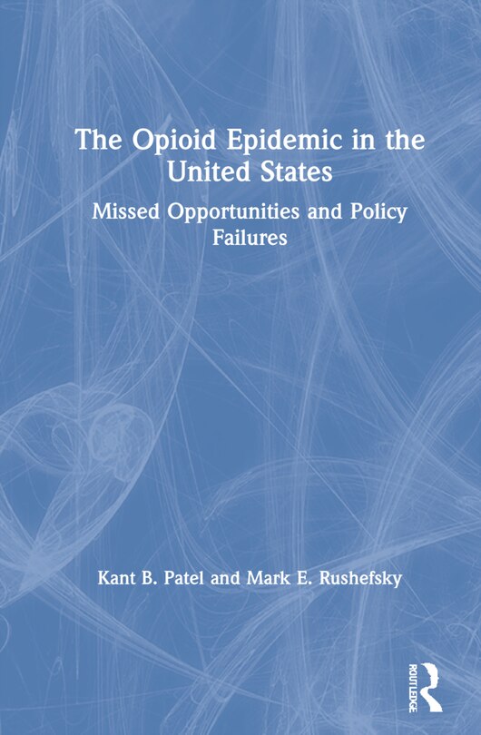 Front cover_The Opioid Epidemic in the United States