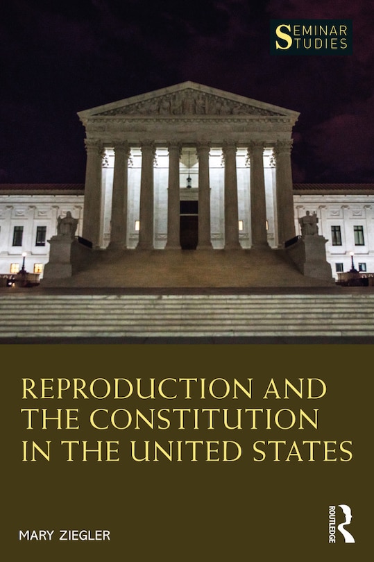 Couverture_Reproduction And The Constitution In The United States