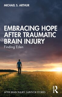Front cover_Embracing Hope After Traumatic Brain Injury