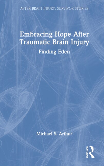 Front cover_Embracing Hope After Traumatic Brain Injury
