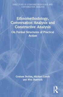 Couverture_Ethnomethodology, Conversation Analysis and Constructive Analysis