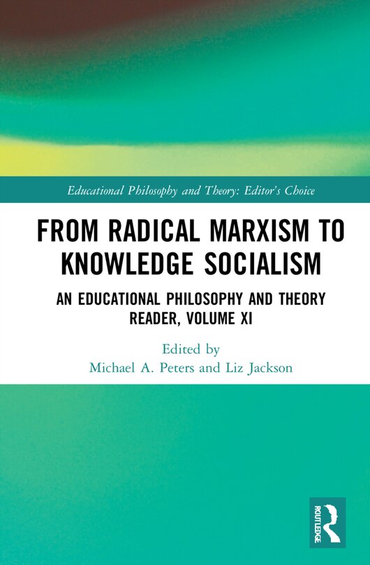 Front cover_From Radical Marxism To Knowledge Socialism