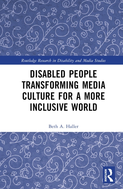 Front cover_Disabled People Transforming Media Culture for a More Inclusive World