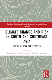 Front cover_Climate Change and Risk in South and Southeast Asia