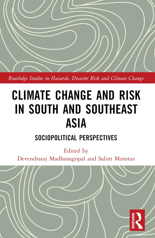 Front cover_Climate Change and Risk in South and Southeast Asia