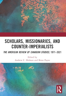 Couverture_Scholars, Missionaries, and Counter-Imperialists