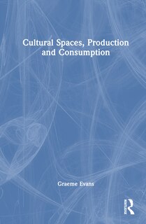 Front cover_Cultural Spaces, Production and Consumption