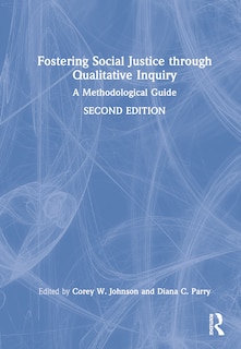 Couverture_Fostering Social Justice Through Qualitative Inquiry