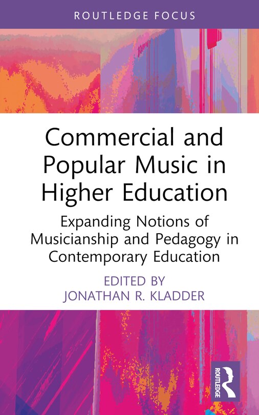 Front cover_Commercial and Popular Music in Higher Education