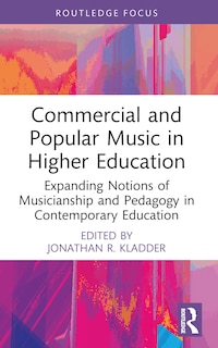 Front cover_Commercial and Popular Music in Higher Education