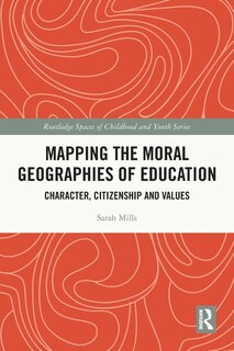 Front cover_Mapping the Moral Geographies of Education