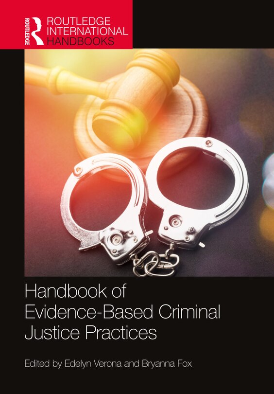 Front cover_Routledge Handbook of Evidence-Based Criminal Justice Practices