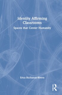 Couverture_Identity Affirming Classrooms