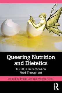 Front cover_Queering Nutrition and Dietetics