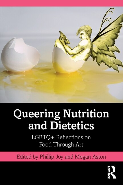 Front cover_Queering Nutrition and Dietetics