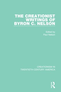 Couverture_The Creationist Writings of Byron C. Nelson