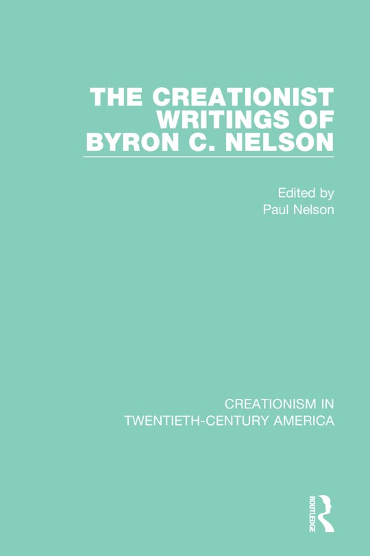Couverture_The Creationist Writings of Byron C. Nelson