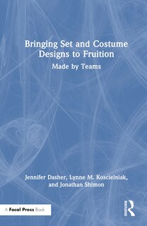 Couverture_Bringing Set and Costume Designs to Fruition
