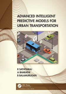 Front cover_Advanced Intelligent Predictive Models For Urban Transportation