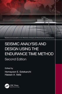 Couverture_Seismic Analysis And Design Using The Endurance Time Method